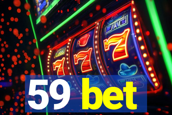 59 bet